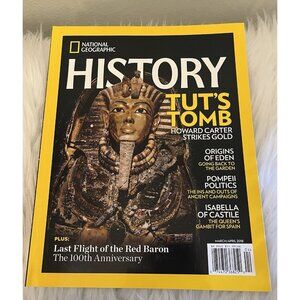 National Geographic History Magazine ‘Tut's Tomb’ 2018 Issue March April